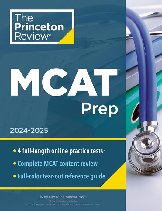 Princeton Review MCAT Prep, 2024-2025: 4 Practice Tests + Complete Content *COMING SOON!*